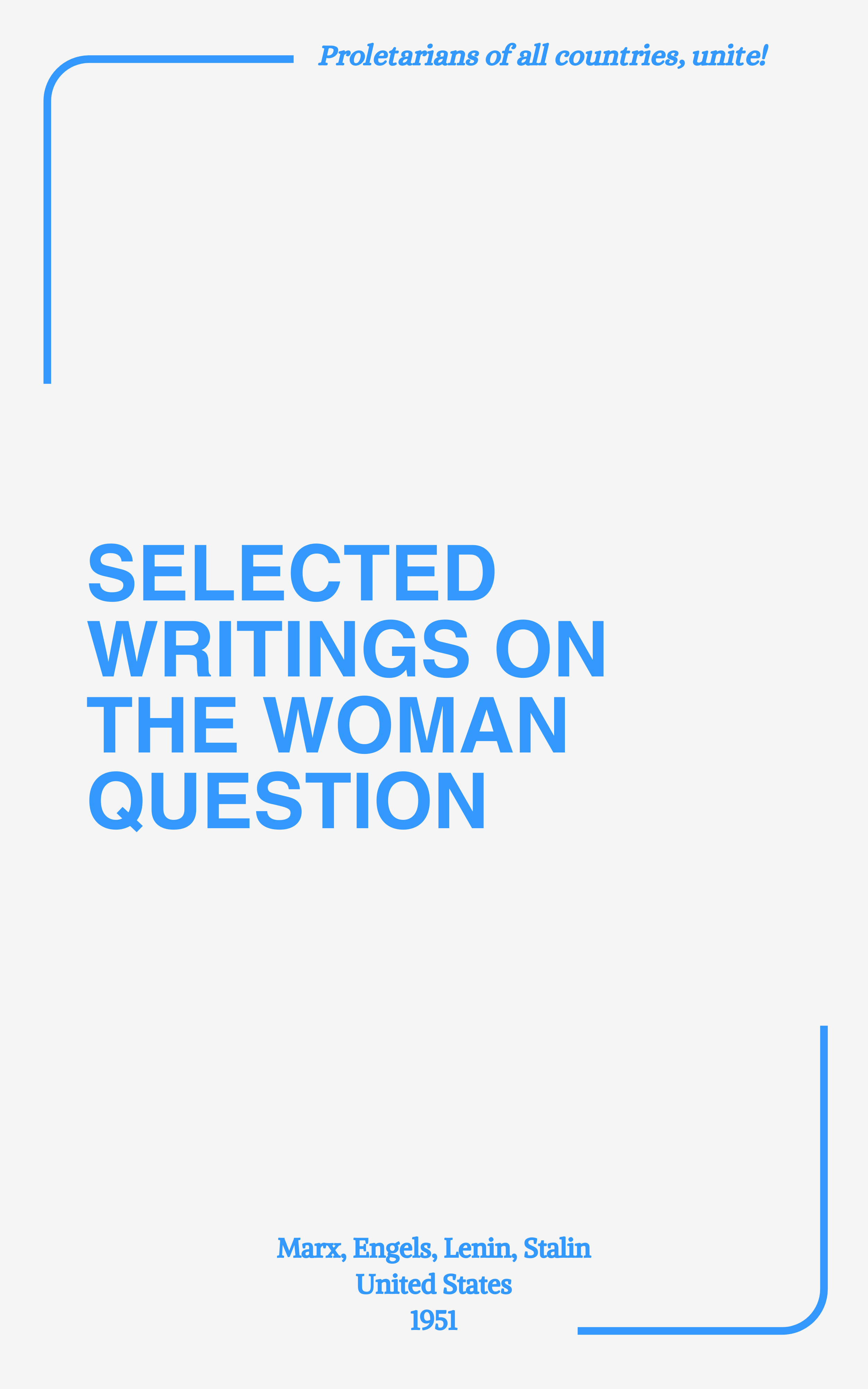 Selected Writings on the Woman Question